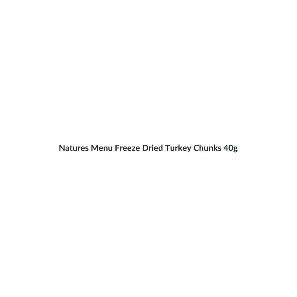 Natures Menu Freeze Dried Turkey Chunks 40g