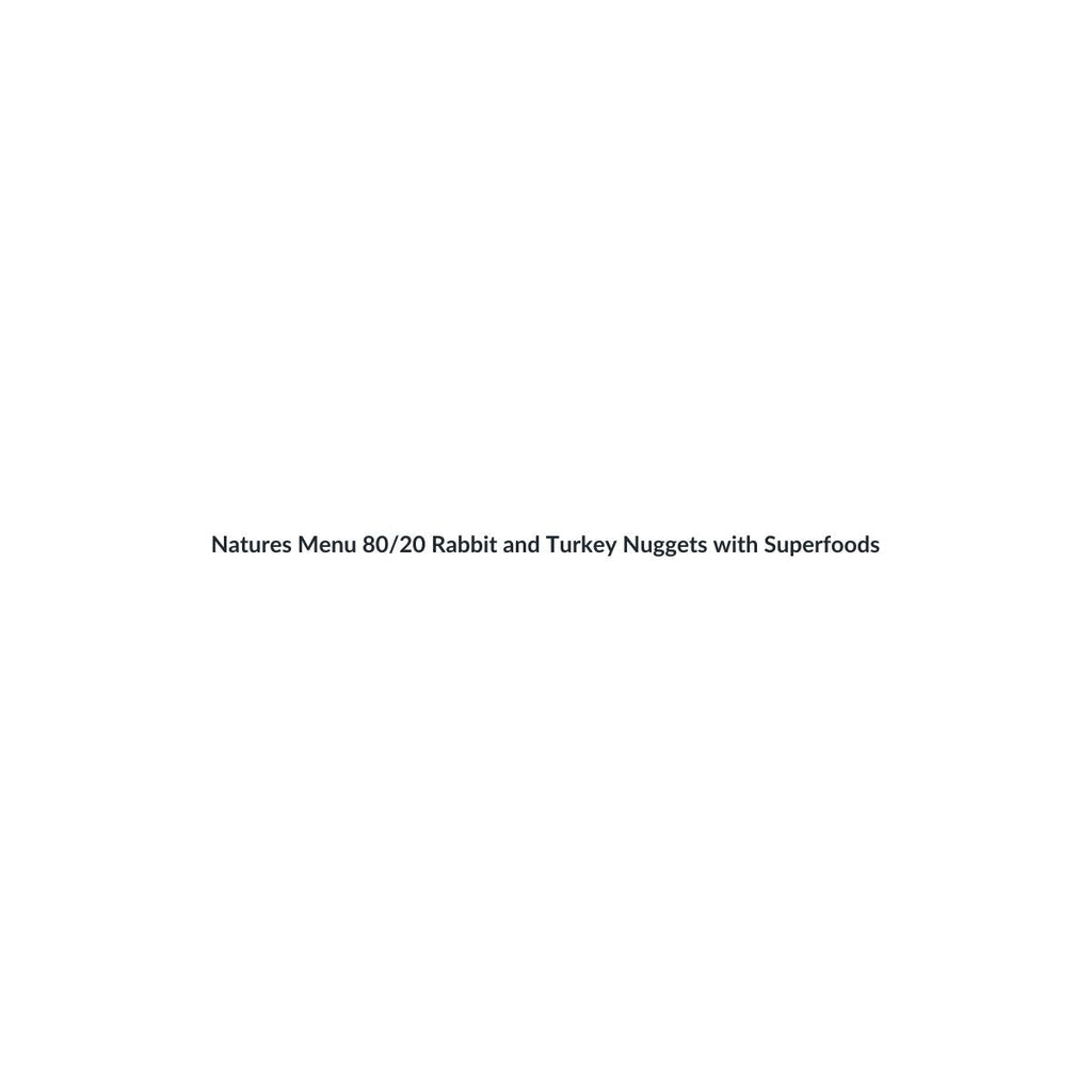 Natures Menu 80/20 Rabbit and Turkey Nuggets with Superfoods 1kg