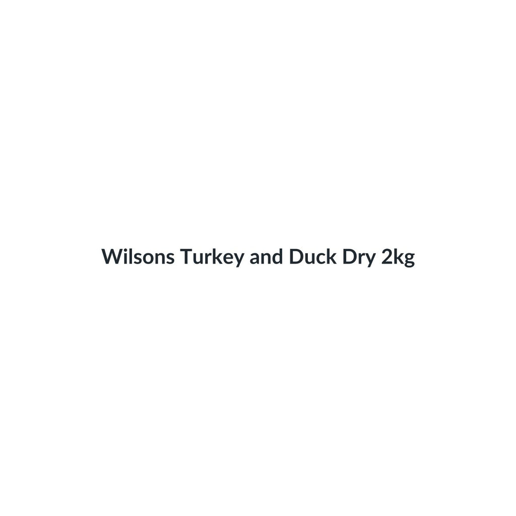 Wilsons Turkey and Duck Dry 2kg