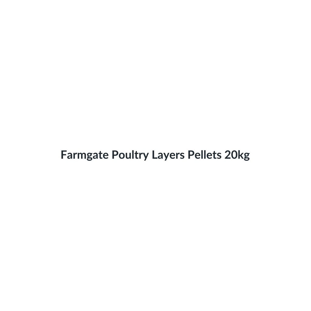 Farmgate Poultry Layers Pellets 20kg